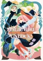 MAGIC GIRL UNLOCK!