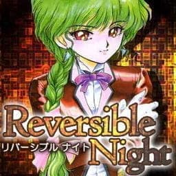 Ｒｅｖｅｒｓｉｂｌｅ　Ｎｉｇｈｔ_thumbnail