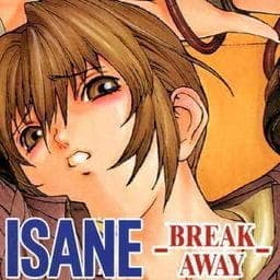 ＩＳＡＮＥ　－ＢＲＥＡＫ　ＡＷＡＹ－_thumbnail