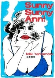 Sunny Sunny Ann!