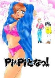 Pi☆Piとなっ!