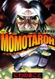 THE MOMOTAROH PART.2