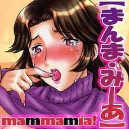 ｍａｍｍａ　ｍｉａ！（まんま・みーあ）